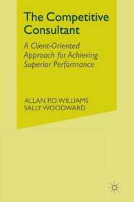 The Competitive Consultant : A Client-oriented Approach for Achieving Superior Performance