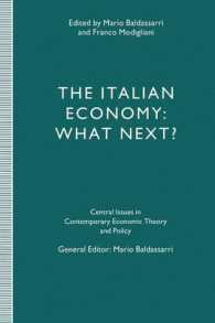 The Italian Economy : What Next? (Central Issues in Contemporary Economic Theory and Policy)