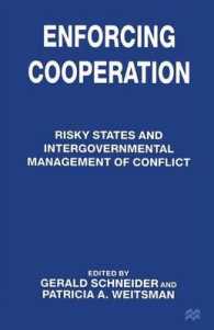 Enforcing Cooperation : Risky States and Intergovernmental Management of Conflict