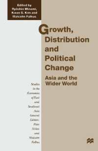 Growth, Distribution and Political Change : Asia and the Wider World (Studies in the Economies of East and South-east Asia)