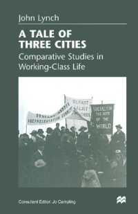 A Tale of Three Cities : Comparative Studies in Working-class Life