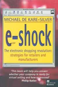 E-shock : The Electronic Shopping Revolution: Strategies for Retailers and Manufacturers