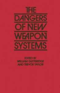 The Dangers of New Weapon Systems
