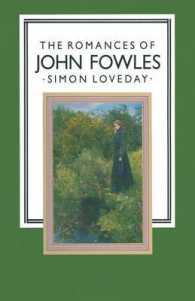The Romances of John Fowles (Studies in 20th Century Literature)