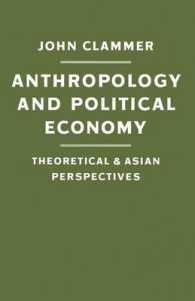 Anthropology and Political Economy : Theoretical and Asian Perspectives