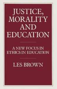 Justice, Morality and Education : A New Focus in Ethics in Education