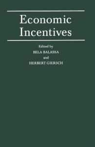 Economic Incentives : Proceedings of a Conference Held by the International Economic Association at Kiel, West Germany (International Economic Associa