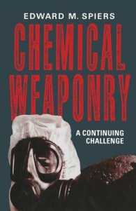 Chemical Weaponry : A Continuing Challenge