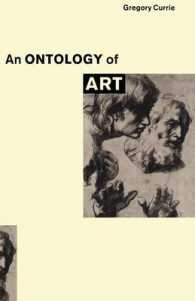An Ontology of Art (Studies in Contemporary Philosophy)