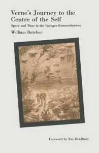 Verne's Journey to the Centre of the Self : Space and Time in the Voyages Extraordinaires （Reprint）