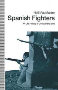 Spanish Fighters : An Oral History of Civil War and Exile