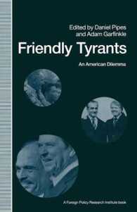 Friendly Tyrants : An American Dilemma