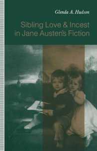 Sibling Love and Incest in Jane Austen's Fiction