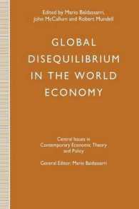Global Disequilibrium in the World Economy (Central Issues in Contemporary Economic Theory and Policy)