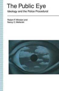 The Public Eye : Ideology and the Police Procedural (New Directions in American Studies)