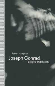 Joseph Conrad : Betrayal and Identity