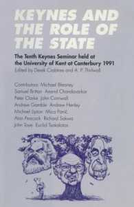 Keynes and the Role of the State : The Tenth Keynes Seminar Held at the University of Kent at Canterbury, 1991 (Keynes Seminars)