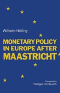 Monetary Policy in Europe after Maastricht