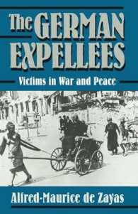 The German Expellees : Victims in War and Peace