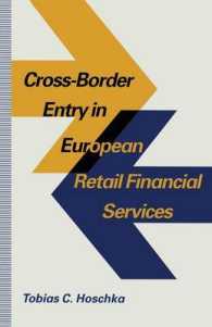 Cross-border Entry in European Retail Financial Services : Determinants, Regulation and the Impact on Competition