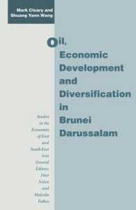Oil, Economic Development and Diversification in Brunei Darussalam (Studies in the Economies of East and South-east Asia)