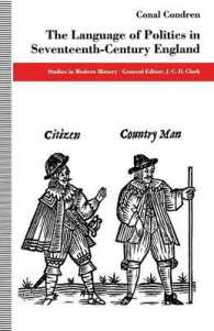 The Language of Politics in Seventeenth-century England (Studies in Modern History)