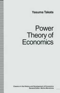 Power Theory of Economics (Classics in the History and Development of Economics)