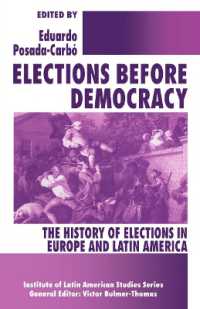 Elections before Democracy : The History of Elections in Europe and Latin America (Studies of the Americas)