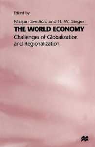 The World Economy : Challenges of Globalization and Regionalization