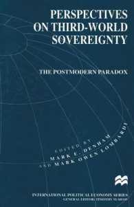 Perspectives on Third-world Sovereignty : The Postmodern Paradox (International Political Economy)