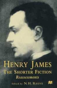 Henry James the Shorter Fiction : Reassessments