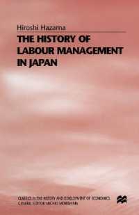 The History of Labour Management in Japan (Classics in the History and Development of Economics)