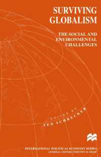 Surviving Globalism : The Social and Environmental Challenges (International Political Economy)