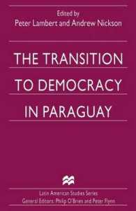 The Transition to Democracy in Paraguay (Latin American Studies)