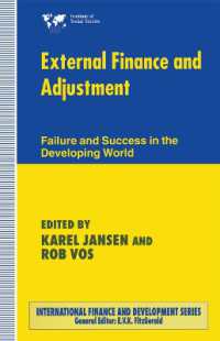 External Finance and Adjustment : Failure and Success in the Developing World (International Finance and Development)