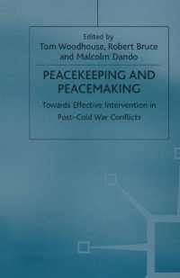 Peacekeeping and Peacemaking : Towards Effective Intervention in Post-cold War Conflicts