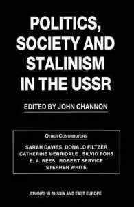 Politics, Society and Stalinism in the USSR (Studies in Russia and East Europe)