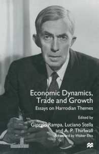 Economic Dynamics, Trade and Growth : Essays on Harrodian Themes