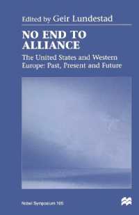 No End to Alliance : The United States and Western Europe: Past, Present and Future