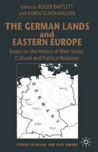 The German Lands and Eastern Europe : Essays on the History of Their Social, Cultural and Political Relations (Studies in Russia and East Europe)