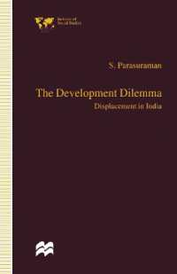 The Development Dilemma : Displacement in India (Institute of Social Studies, the Hague)