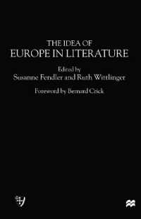 The Idea of Europe in Literature (University of Durham/macmillan)