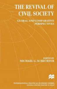 The Revival of Civil Society : Global and Comparative Perspectives (International Political Economy)