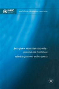 Pro-Poor Macroeconomics : Potential and Limitations (Social Policy in a Development Context)