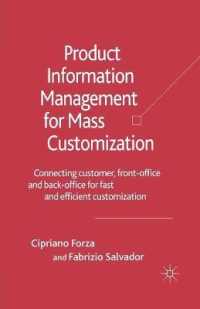 Product Information Management for Mass Customization : Connecting Customer, Front-office and Back-office for Fast and Efficient Customization
