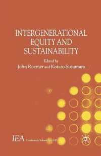 Intergenerational Equity and Sustainability (International Economic Association Series)