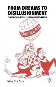From Dreams to Disillusionment : Economic and Social Planning in 1960s Britain