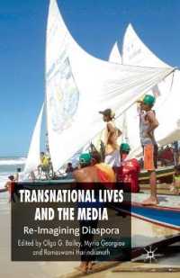 Transnational Lives and the Media : Re-Imagining Diasporas