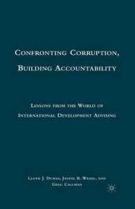 Confronting Corruption, Building Accountability : Lessons from the World of International Development Advising