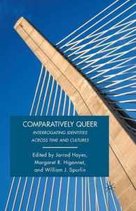 Comparatively Queer : Interrogating Identities Across Time and Cultures